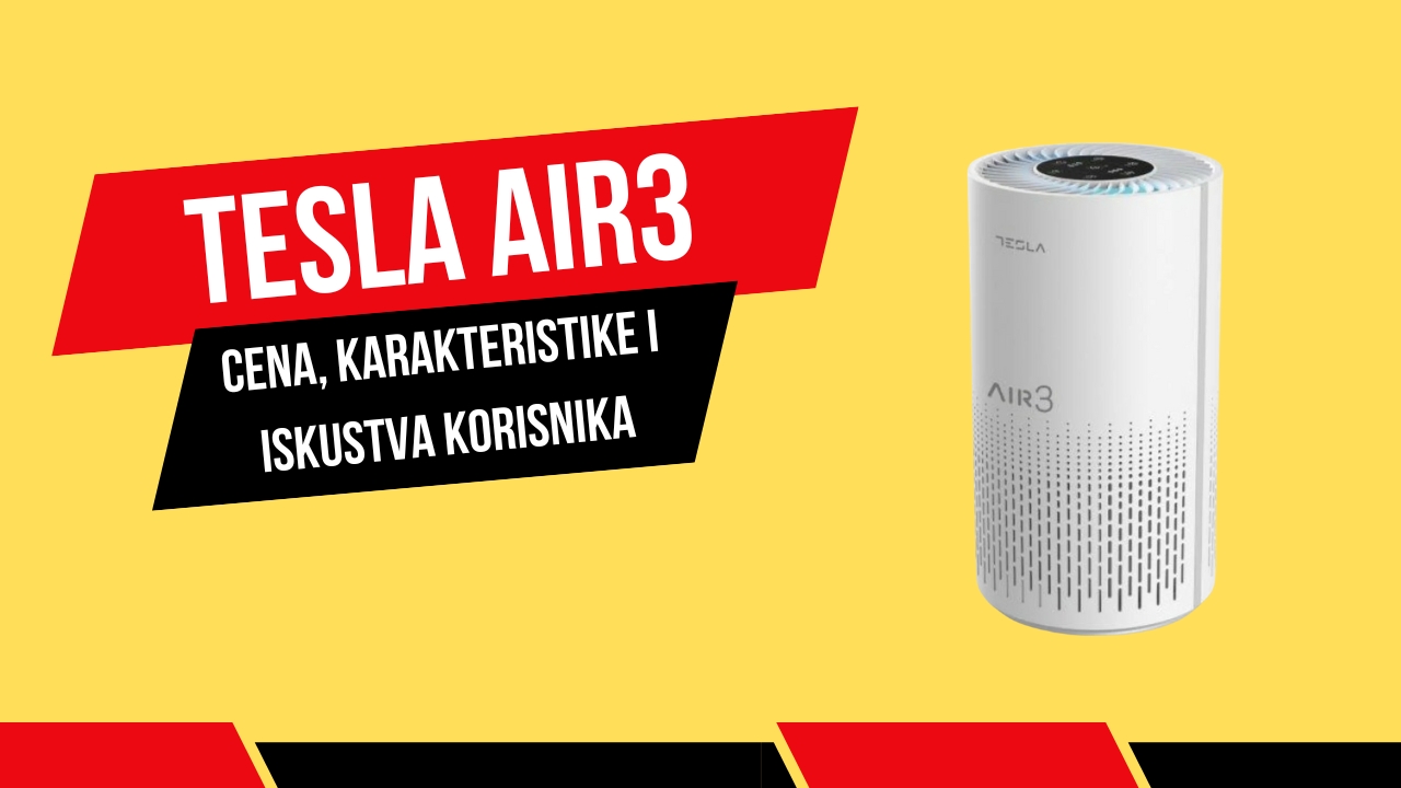 Tesla AIR3 - cena, karakteristike i iskustva korisnika